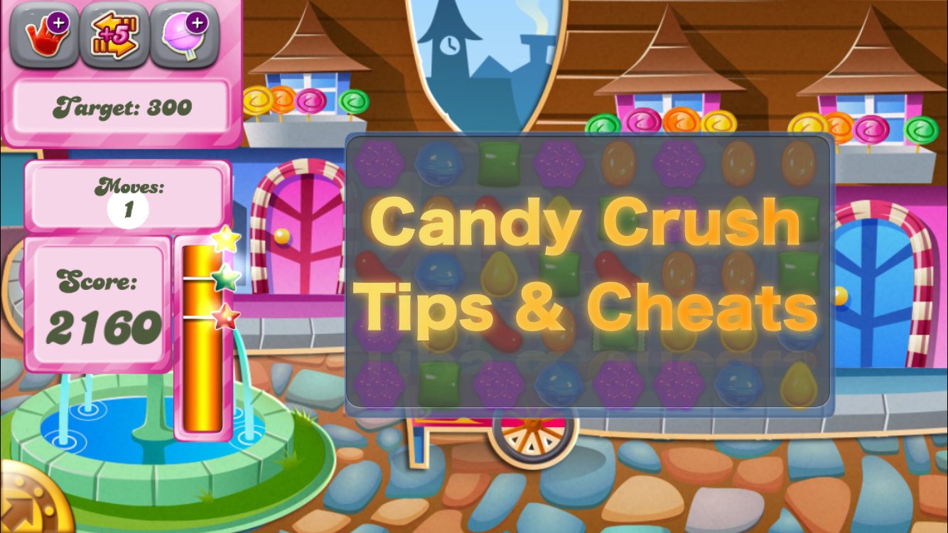 Candy Crush Tips Levels And Cheats