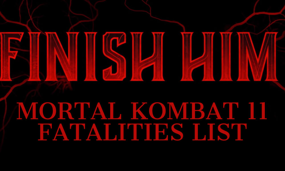 mortal kombat 11 fatalities list